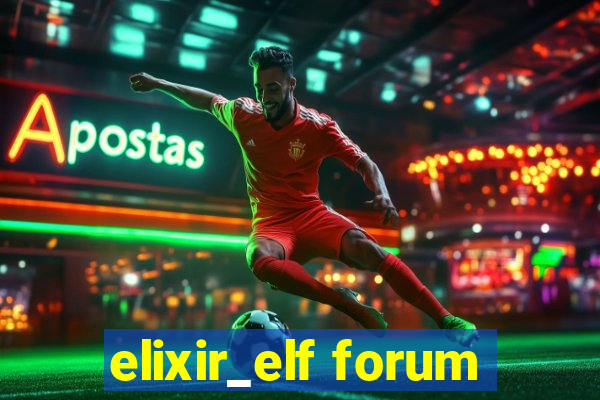 elixir_elf forum